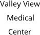 Valley View Medical Center