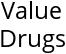 Value Drugs