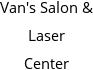 Van's Salon & Laser Center