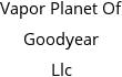 Vapor Planet Of Goodyear Llc