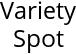 Variety Spot