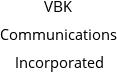 VBK Communications Incorporated