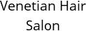 Venetian Hair Salon