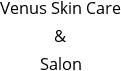 Venus Skin Care & Salon