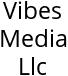 Vibes Media Llc