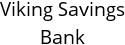 Viking Savings Bank