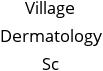 Village Dermatology Sc