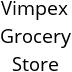 Vimpex Grocery Store