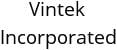 Vintek Incorporated