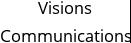 Visions Communications