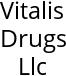 Vitalis Drugs Llc