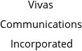 Vivas Communications Incorporated