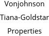 Vonjohnson Tiana-Goldstar Properties