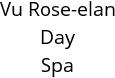 Vu Rose-elan Day Spa