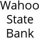 Wahoo State Bank