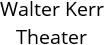 Walter Kerr Theater