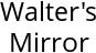 Walter's Mirror