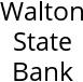 Walton State Bank