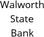 Walworth State Bank