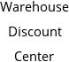 Warehouse Discount Center