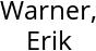 Warner, Erik