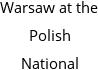 Warsaw at the Polish National