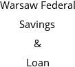 Warsaw Federal Savings & Loan