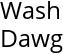 Wash Dawg