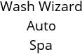 Wash Wizard Auto Spa