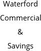 Waterford Commercial & Savings