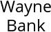 Wayne Bank