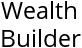 Wealth Builder