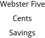 Webster Five Cents Savings