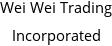 Wei Wei Trading Incorporated