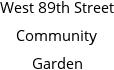 West 89th Street Community Garden