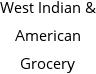 West Indian & American Grocery