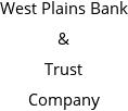 West Plains Bank & Trust Company