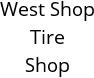 West Shop Tire Shop