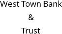 West Town Bank & Trust