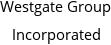 Westgate Group Incorporated