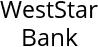 WestStar Bank