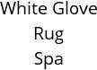 White Glove Rug Spa