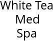 White Tea Med Spa