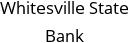 Whitesville State Bank