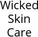 Wicked Skin Care