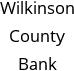 Wilkinson County Bank