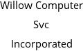 Willow Computer Svc Incorporated