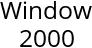 Window 2000