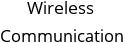 Wireless Communication