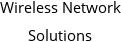 Wireless Network Solutions